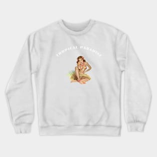 Hula Girl Wish You Were Here 1 Crewneck Sweatshirt